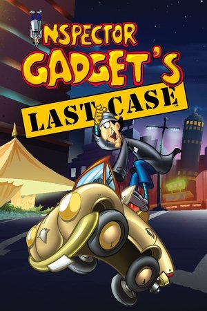 Последнее дело инспектора Гаджета (мультфильм, 2002)