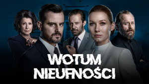 Вотум недоверия (сериал, 2022)