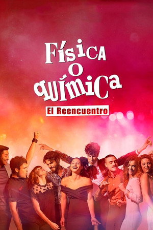 Физика или химия: Воссоединение (сериал, 2020)