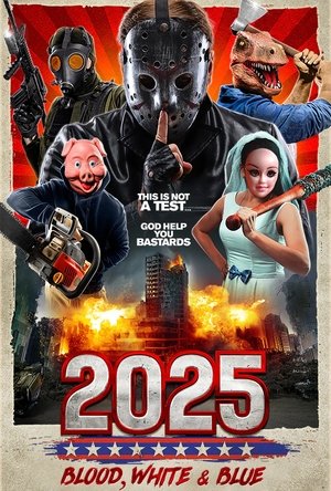 2025: Кровавый, белый и синий (фильм, 2022)