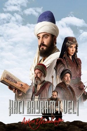 Путь любви: Хаджи Байрами Вели (сериал, 2022)