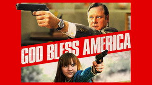 Боже, благослови Америку! (фильм, 2011)