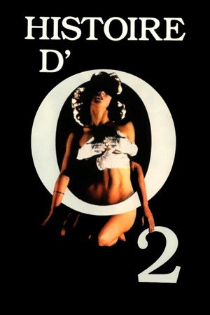 История «О» 2: Возвращение в Руасси (фильм, 1984)