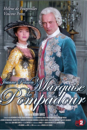 Жанна Пуассон, маркиза де Помпадур (сериал, 2006)