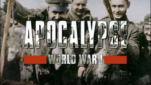 Апокалипсис: Первая мировая война (сериал, 2014)
