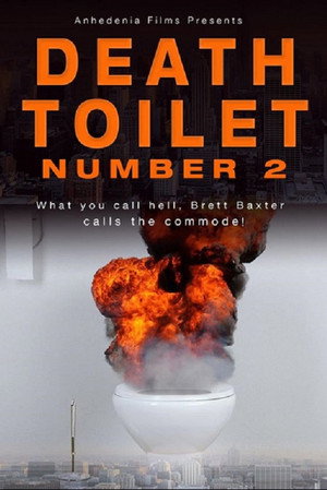 Унитаз смерти 2 (фильм, 2019)
