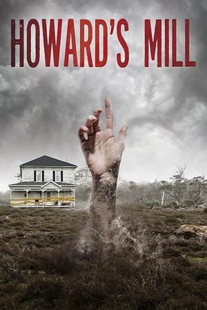 Мельница Ховарда (фильм, 2021)