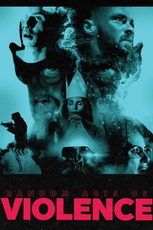 Случайные акты насилия (фильм, 2019)