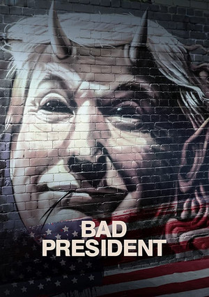 Плохой президент (фильм, 2021)