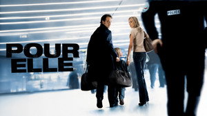 Все ради нее (фильм, 2008)