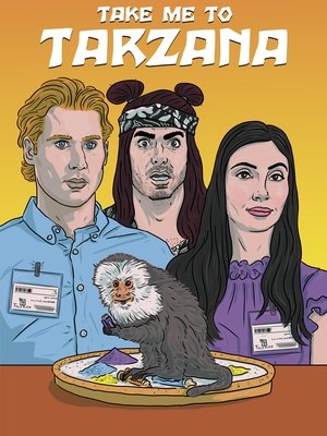 Отвези меня в Тарзану (фильм, 2021)