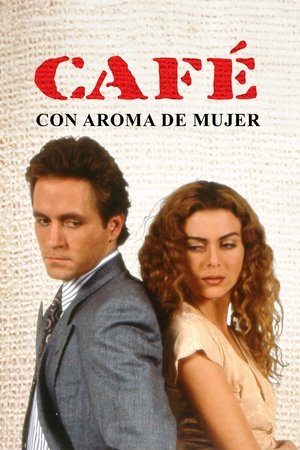 Кофе с ароматом женщины (сериал, 1993)