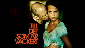 К чему-то прекрасному (фильм, 2010)