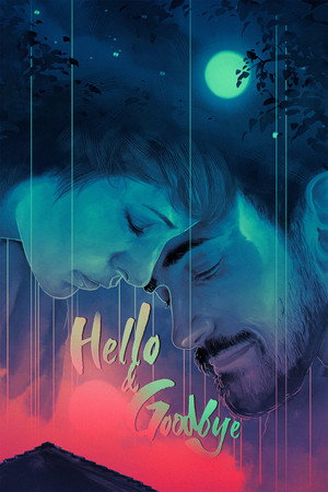 Привет и прощай (фильм, 2019)