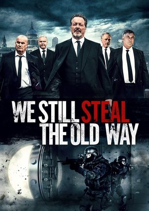 Мы до сих пор воруем по-старому (фильм, 2017)