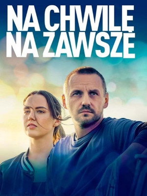 Сейчас и навсегда (фильм, 2022)