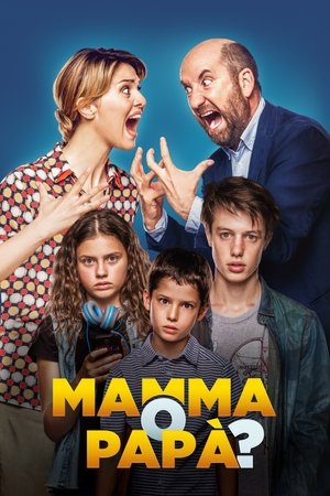 Мама или папа? (фильм, 2017)