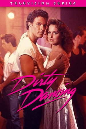 Грязные танцы (сериал, 1988)