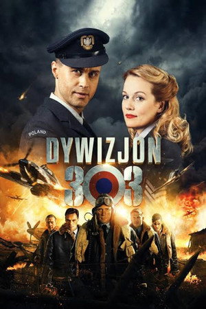 Эскадрилья 303. Подлинная история (фильм, 2018)