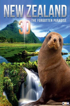Новая Зеландия 3D: Забытый рай (фильм, 2013)