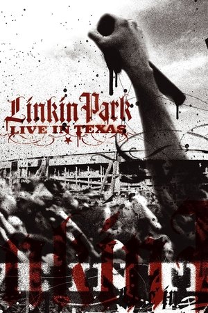 Linkin Park: Live in Texas (фильм, 2003)