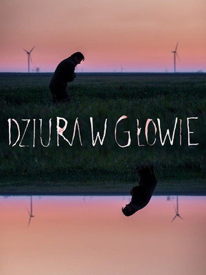Дыра в голове (фильм, 2018)