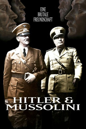 Гитлер и Муссолини (фильм, 2007)