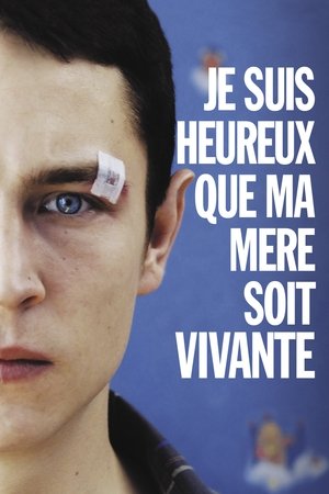 Я счастлив, что моя мать жива (фильм, 2009)