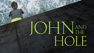 Джон и дыра (фильм, 2021)
