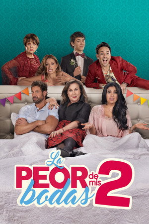 Моя худшая свадьба 2 (фильм, 2019)