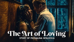 Искусство любви. История Михалины Вислоцкой (фильм, 2017)