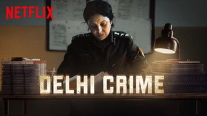 Преступление в Дели (сериал, 2019)