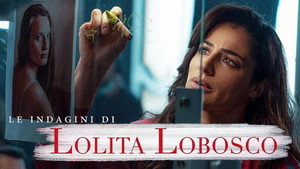 Лолита Лобоско расследует (сериал, 2021)