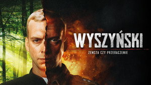 Вышиньский — месть или прощение (фильм, 2021)
