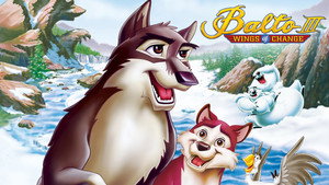 Балто 3: Крылья перемен (мультфильм, 2004)