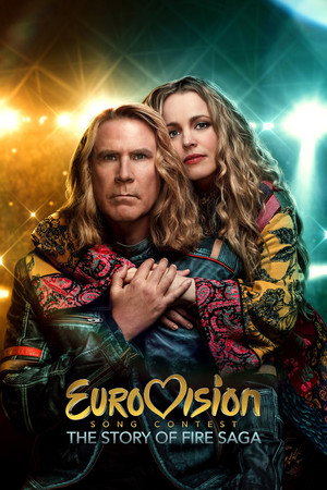 Евровидение: История огненной саги (фильм, 2020)
