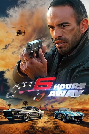 6 часов гонки со временем (фильм, 2024)