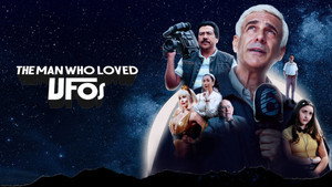 Мужчина, любивший НЛО (фильм, 2024)