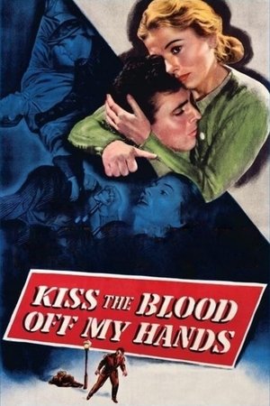 Поцелуями сотри кровь с моих рук (фильм, 1948)