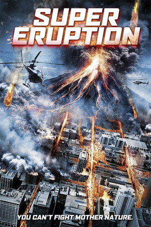 Чудовищное извержение (фильм, 2011)