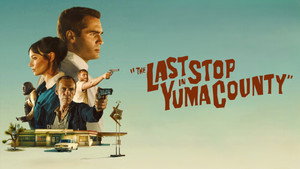 Последняя остановка в округе Юма (фильм, 2023)
