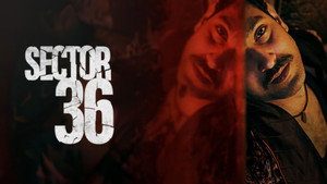 Сектор 36 (фильм, 2024)
