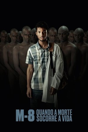 M8: Когда смерть дарует жизнь (фильм, 2019)