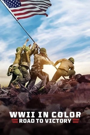 Вторая мировая война в цвете: Путь к победе (сериал, 2021)