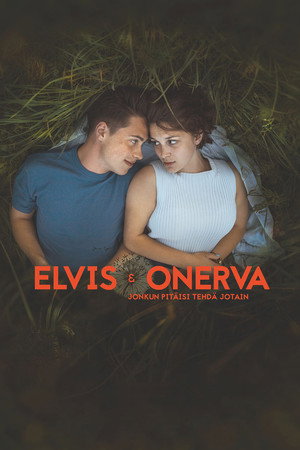Элвис и Онерва (фильм, 2019)