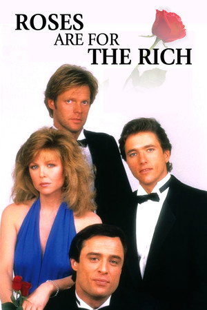 Розы для богатых (фильм, 1987)