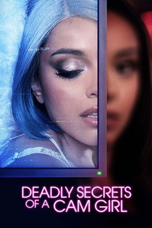 Смертельные секреты вебкам-модели (фильм, 2023)