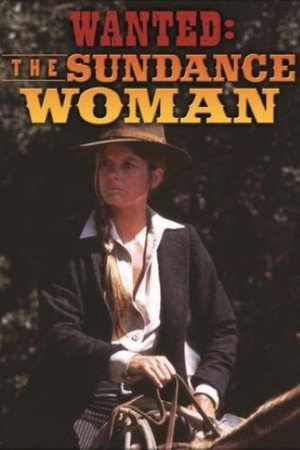 Разыскивается: Женщина Санденса (фильм, 1976)