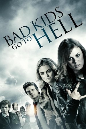 Плохие дети отправляются в ад (фильм, 2012)