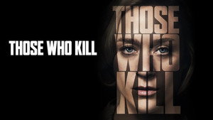Те, кто убивают (сериал, 2014)